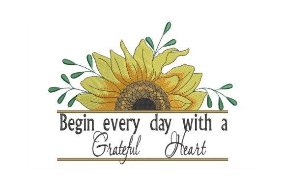 Begin Every Day with a Grateful Heart: A Positive Start Through Embroidery