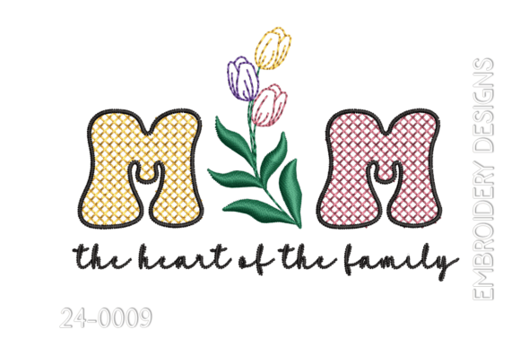 Mom the Heart of the Family: A Meaningful Embroidery Design for Everyday Use